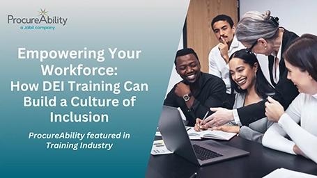 Empowering Your Workforce: How DEI Training Can Build a Culture of Inclusion