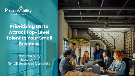 Prioritizing DEI to Attract Top-Level Talent to Your Small Business